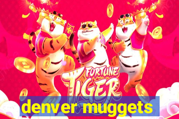 denver muggets