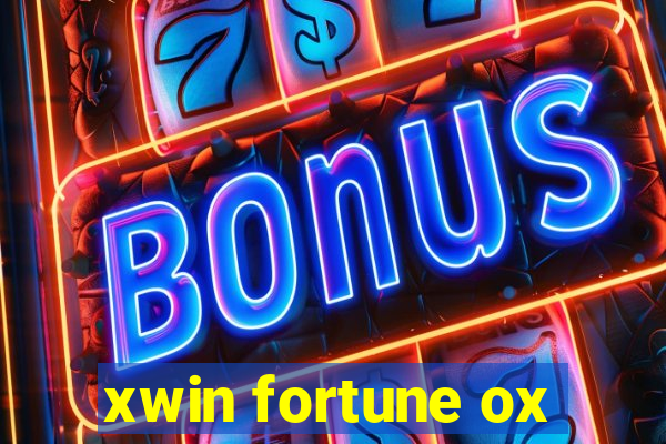 xwin fortune ox