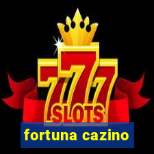 fortuna cazino