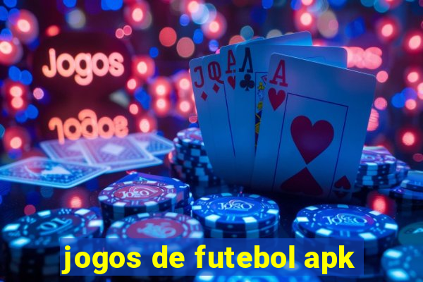 jogos de futebol apk