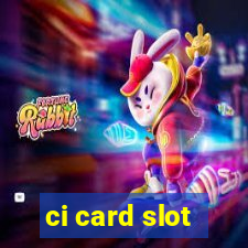 ci card slot