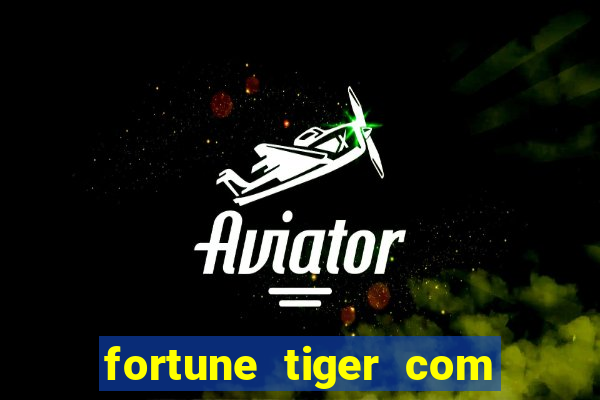 fortune tiger com deposito de 1 real