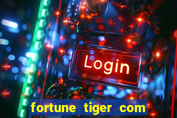 fortune tiger com deposito de 1 real