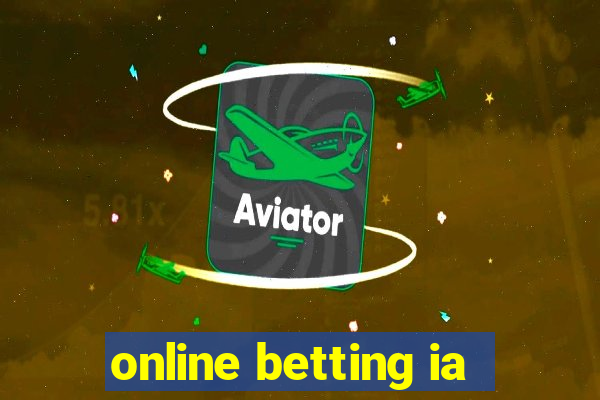 online betting ia