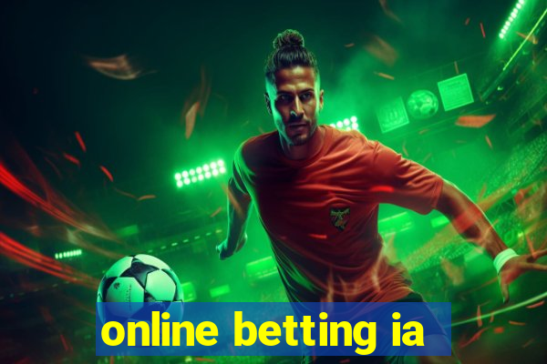 online betting ia