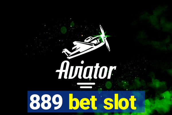 889 bet slot