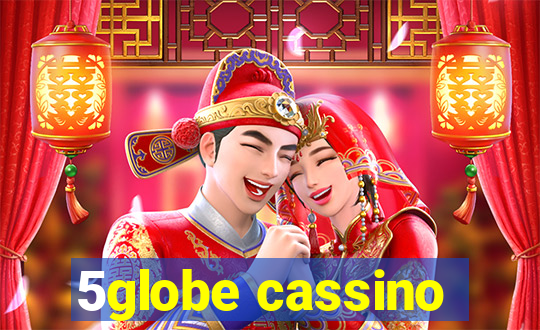 5globe cassino