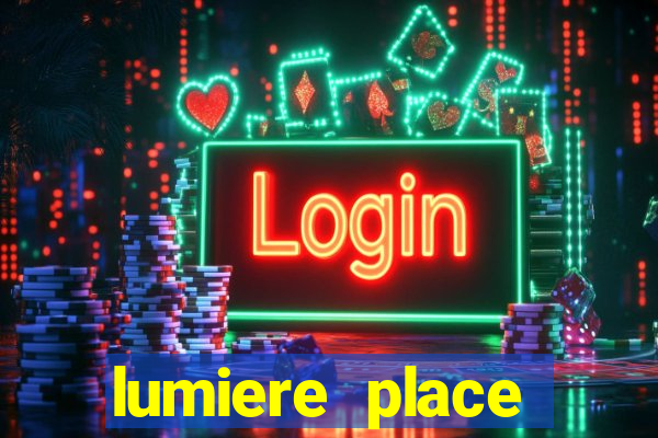 lumiere place casino and hotel