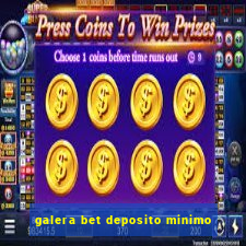 galera bet deposito minimo