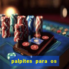 palpites para os jogos de domingo