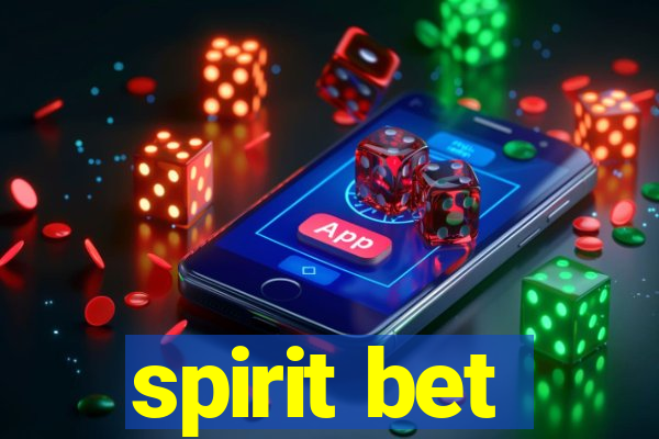 spirit bet