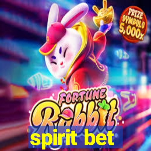 spirit bet