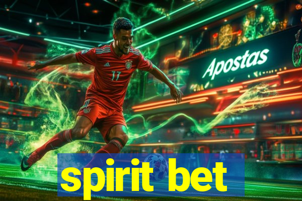 spirit bet