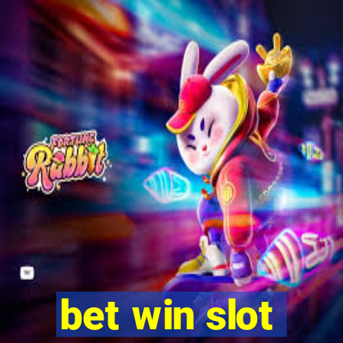 bet win slot