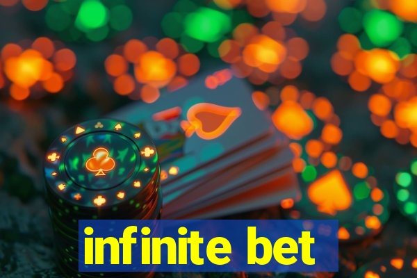 infinite bet