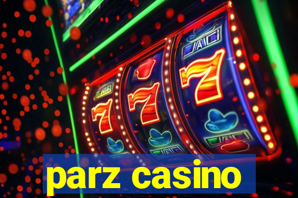 parz casino