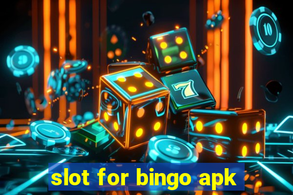 slot for bingo apk