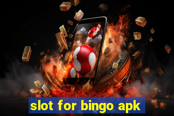 slot for bingo apk