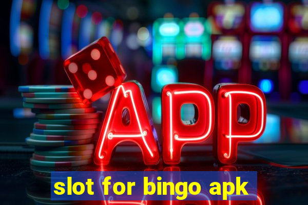 slot for bingo apk