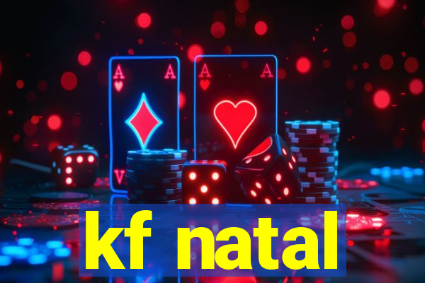 kf natal