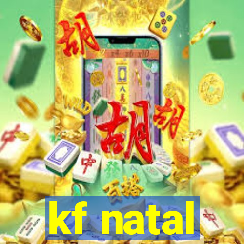 kf natal