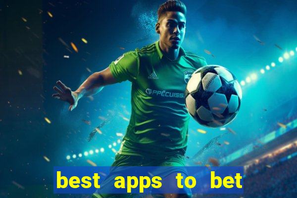 best apps to bet on sports