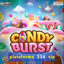 plataforma 234 vip 茅 confi谩vel