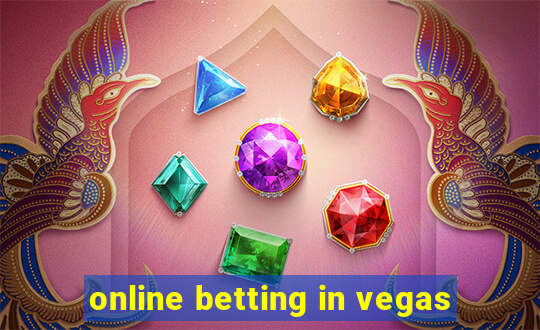 online betting in vegas