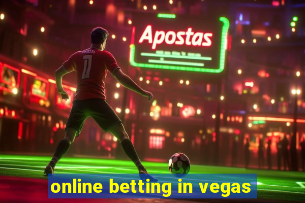 online betting in vegas