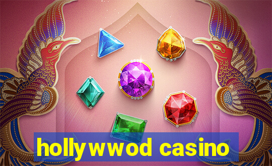 hollywwod casino