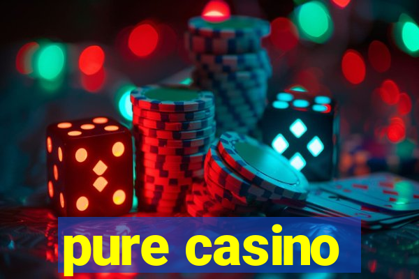 pure casino