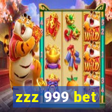 zzz 999 bet