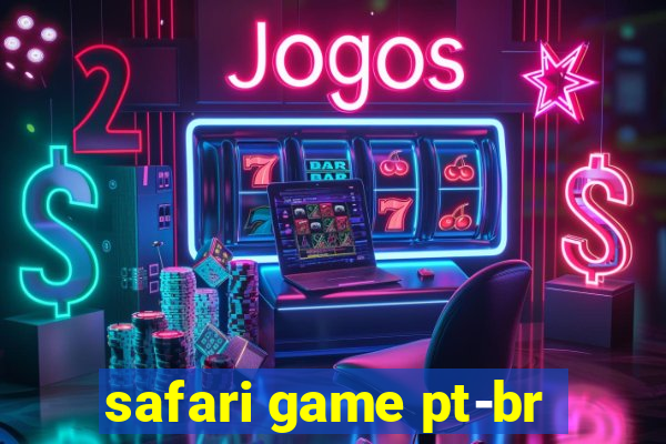 safari game pt-br