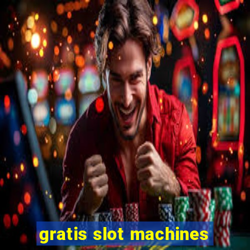 gratis slot machines