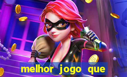 melhor jogo que paga dinheiro