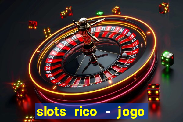 slots rico - jogo de cartas