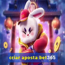 criar aposta bet365