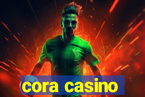 cora casino