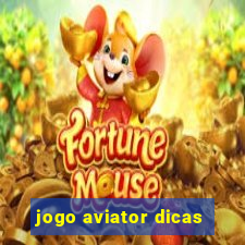 jogo aviator dicas