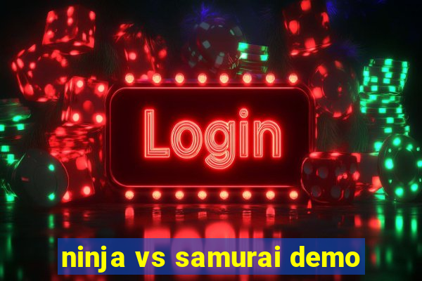 ninja vs samurai demo