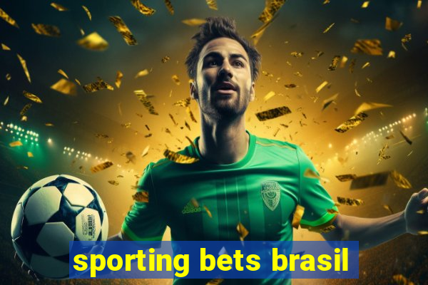 sporting bets brasil