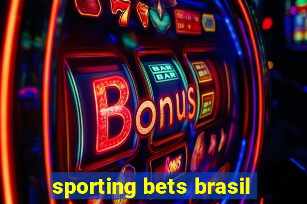 sporting bets brasil