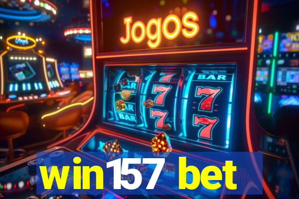 win157 bet