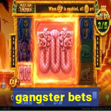 gangster bets