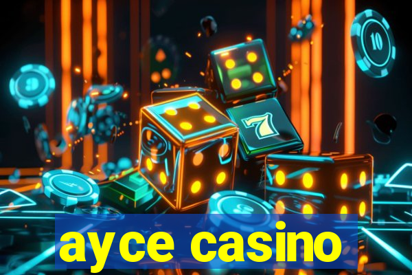 ayce casino