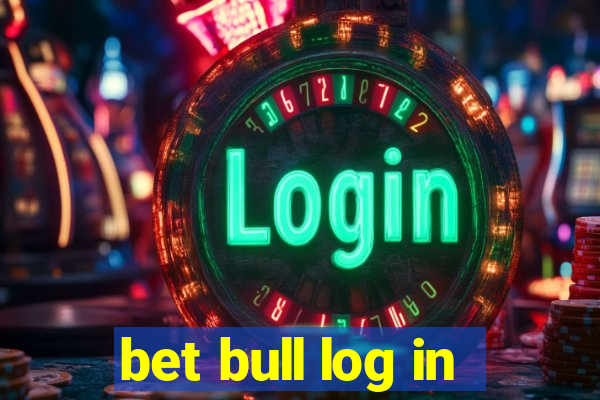 bet bull log in