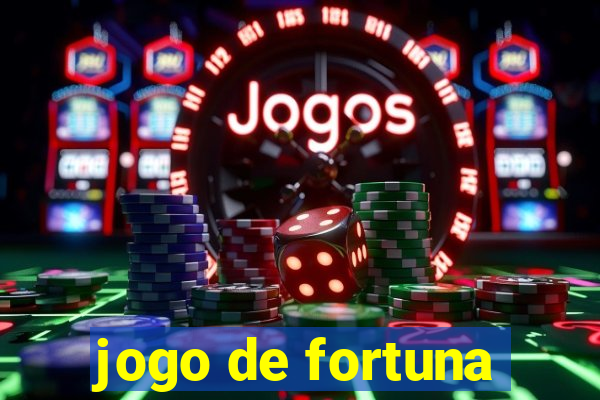 jogo de fortuna