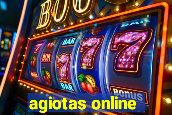 agiotas online