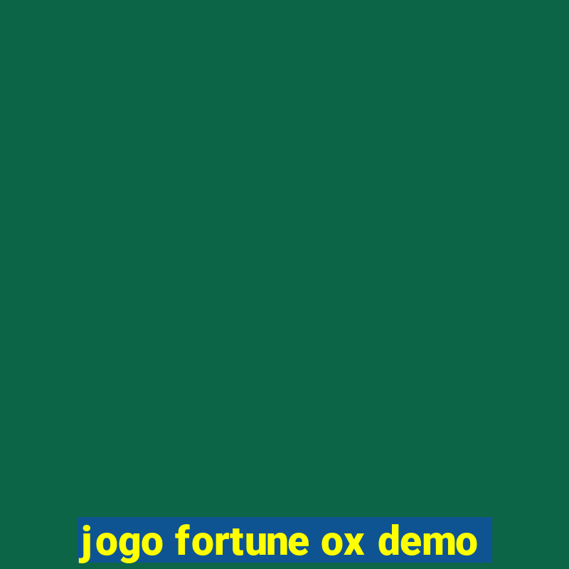 jogo fortune ox demo