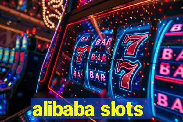 alibaba slots